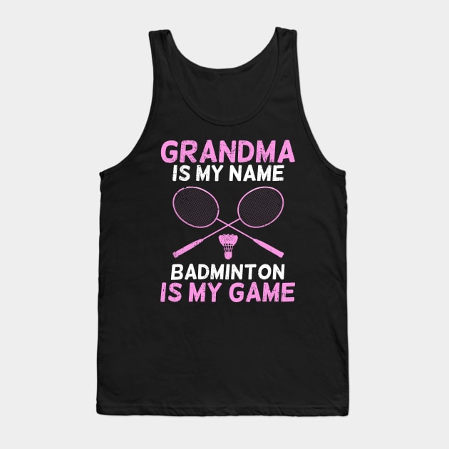 Grandma Badminton Player Grandmother Gift Tank Top by Dolde08